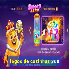 jogos de cozinhar 360